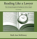 Reading like a lawyer : time-saving strategies for reading law like an expert /