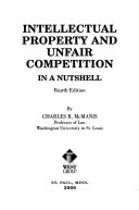 Intellectual property and unfair competition in a nutshell /