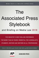 The Associated Press stylebook 2018 and briefing on media law /