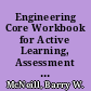 Engineering Core Workbook for Active Learning, Assessment & Team Training. Section Edition