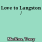 Love to Langston /