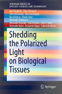 Shedding the polarized light on biological tissues /