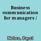 Business communication for managers /