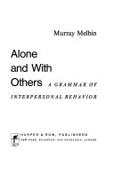 Alone and with others : a grammar of interpersonal behavior.