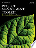 Project management toolkit : the basics for project success /