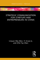 Strategic communication for startups and entrepreneurs in China /