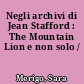 Negli archivi di Jean Stafford : The Mountain Lion e non solo /