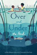 Over and under the pond /