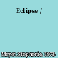 Eclipse /