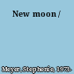 New moon /