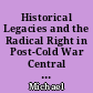 Historical Legacies and the Radical Right in Post-Cold War Central and Eastern Europe.