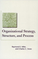 Organizational strategy, structure, and process /