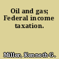 Oil and gas; Federal income taxation.