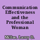 Communication Effectiveness and the Professional Woman