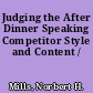 Judging the After Dinner Speaking Competitor Style and Content /