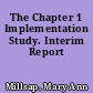 The Chapter 1 Implementation Study. Interim Report