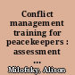 Conflict management training for peacekeepers : assessment and recommendations /