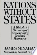 Nations without states : a historical dictionary of contemporary national movements /