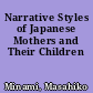Narrative Styles of Japanese Mothers and Their Children