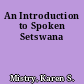 An Introduction to Spoken Setswana