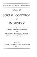 Social control of industry /