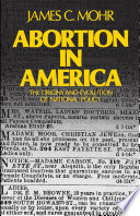 Abortion in America : the Origins and Evolution of National Policy.