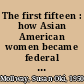 The first fifteen : how Asian American women became federal judges /