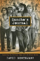 Sancho's journal : exploring the political edge with the Brown Berets /