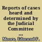 Reports of cases heard and determined by the Judicial Committee and the Lords of the Privy Council on appeal from the Supreme and Sudder Dewanny Courts in the East Indies ... /