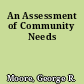 An Assessment of Community Needs