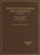 Patent litigation and strategy /