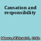Causation and responsibility