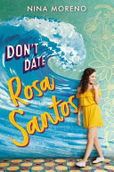 Don't date Rosa Santos /