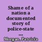 Shame of a nation a documented story of police-state terror against Mexican Americans in the U.S.A. /