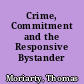 Crime, Commitment and the Responsive Bystander