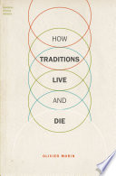 How traditions live and die /