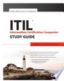 Itil Intermediate Certification Companion Study Guide : Intermediate Itil Service Lifecycle Exams /