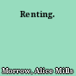 Renting.