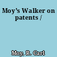 Moy's Walker on patents /