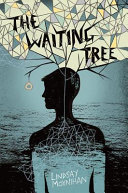 The waiting tree /