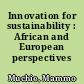 Innovation for sustainability : African and European perspectives /
