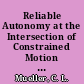 Reliable Autonomy at the Intersection of Constrained Motion Planning, Learning from Demonstration, and Augmented Reality /