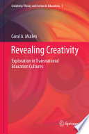 Revealing creativity exploration in transnational education cultures /