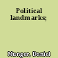 Political landmarks;