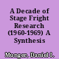 A Decade of Stage Fright Research (1960-1969) A Synthesis /