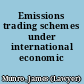 Emissions trading schemes under international economic law