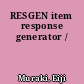 RESGEN item response generator /