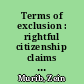 Terms of exclusion : rightful citizenship claims and the construction of LGBT political identity /