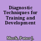 Diagnostic Techniques for Training and Development