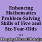 Enhancing Mathematics Problem-Solving Skills of Five and Six-Year-Olds through Explorative Learning Experiences